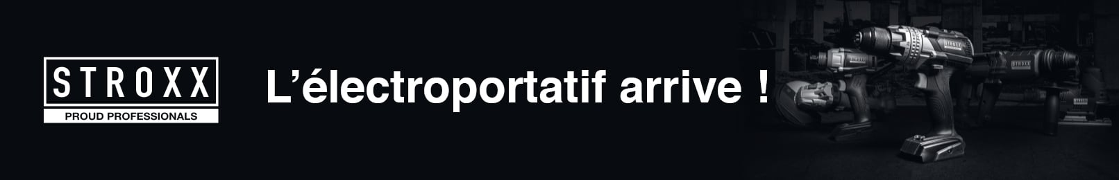 L'électroportatif Stroxx arrive ! L'électroportatif Stroxx arrive !
